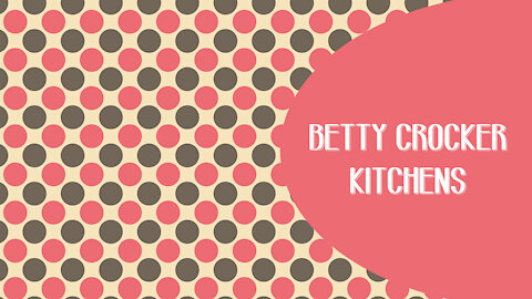 Betty Crocker Kitchens, Commercials from 1950s