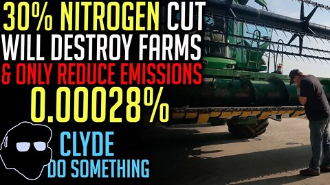 Farm Experts Say 30% Nitrogen Reduction Only 0.00028% of Global Emissions