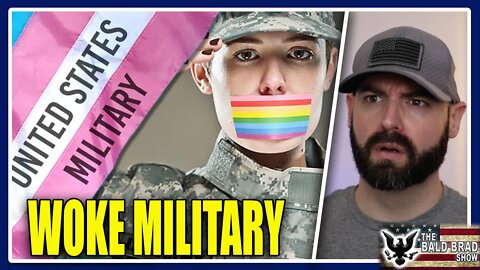 US Military has gone woke