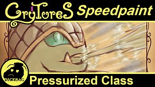 Crytures Speedpaint - Pressurized Class Illustration
