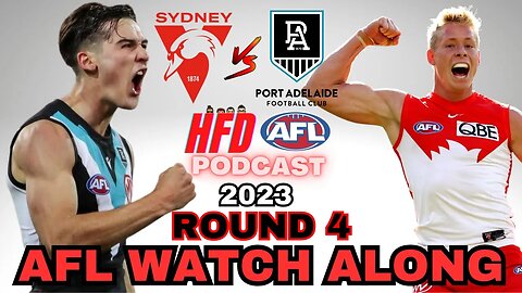 AFL WATCH ALONG | ROUND 04 | SYDNEY SWANS vs PORT ADELAIDE POWER