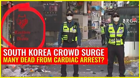 South Korea Halloween stampede leaves many dead from cardiac arrest?