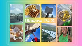 Okinawa Pt. 2 🌊🫶🏾