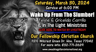 Awake From The Slumber! - Felipe & Gricelda Carrillo from In The Light Ministry