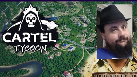 Cartel Tycoon Ep. 4 - Needs And Fears Part 3