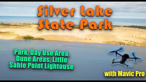 Silver Lake State Park with Mavic Pro (Drone video)