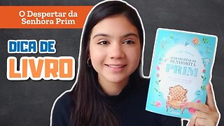 Dica de Livro: O despertar da Senhorita Prim - Homeschooling Brasil