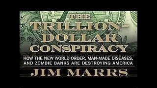 The Trillion Dollar Conspiracy by Jim Marrs Audiobook Part 1 of 2 - Agenda 21 Depopulation