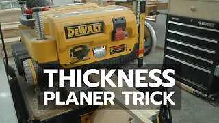 THICKNESS PLANER TRICK: A Simple, Powerful Woodworking Tip