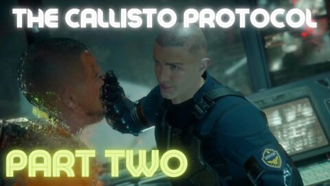 The Callisto Protocol Part 2 Xbox Series X 4K