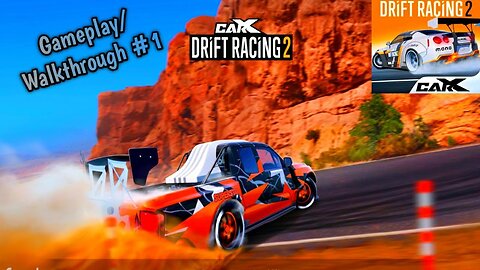 Race, Drift, Repeat: CarX Drift Racing 2 Gameplay Walkthrough Part 1