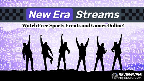 New Era Streams - Watch Free Sports Events & Games Online! (for Firestick/Android) - 2023 Update