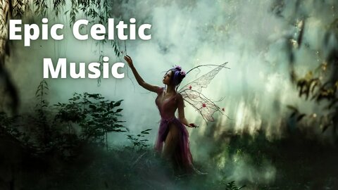 Epic Celtic Music for Motivation and Irish Dancing!