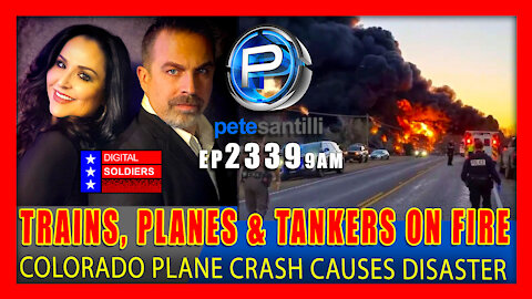 EP 2339-9AM Trains, Planes and Tankers On Fire and Exploding