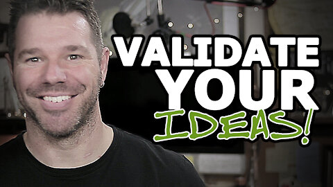 How To Validate Your Business Idea - Simple Methods To Ensure BIG Profits! @TenTonOnline