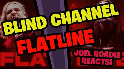 Blind Channel - FLATLINE (Official Music Video) - Roadie Reacts