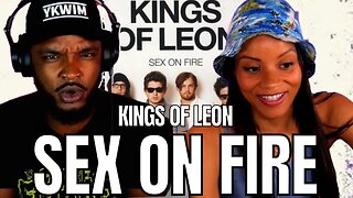 🎵 Kings of Leon - Sex on Fire REACTION