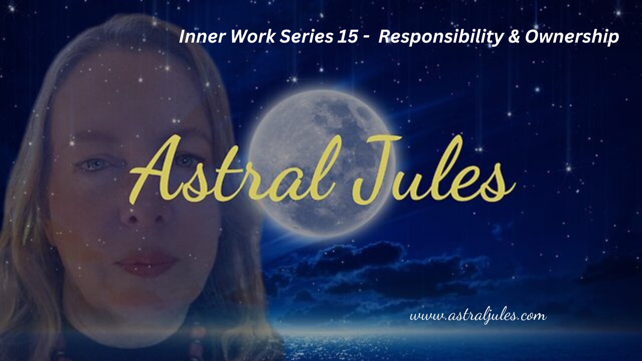 Inner Work Series 15 Responsibility And Ownership