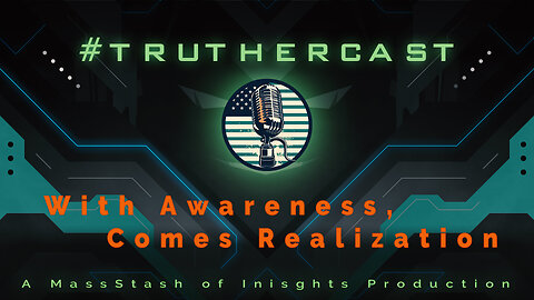 Truther Cast CTI: Will Trump Be Tried All Over Again? And Other Last Week Awareness Highlights....