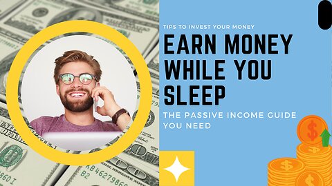 Earn Money While You Sleep: The Passive Income Guide You Need!