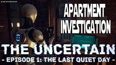 Lets Play The Uncertain ep 4 - Searching The Apartment