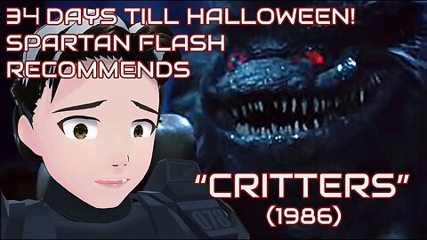 34 Days Till Halloween! Spartan Flash Recommends - "CRITTERS" (1986)