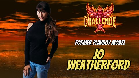 Posing for Playboy, to Battle with Addiction/Sobriety, to Mental Health Journey with Jo Weatherford