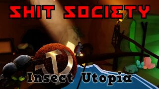 Shit Society - Insect Utopia