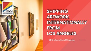 Shipping Artwork Internationally from Los Angeles