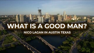 You Need To Hear What Austin, TX Thinks is A Good Man