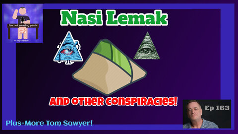 Nasi Lemak-and other conspiracies!