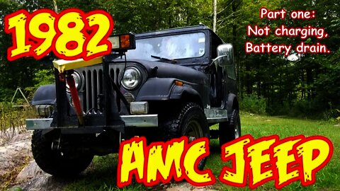 Jeep Wrangler CJ7 rebuild PT1 1982 , Charging, power drain fix rust bucket