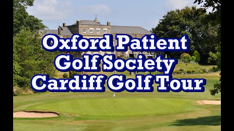 English Patient Golf Society - Cardiff Golf Tour