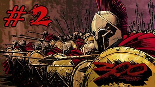 THIS IS SPARTA!! ⚔⚔⚔ #2 [300: March to Glory]