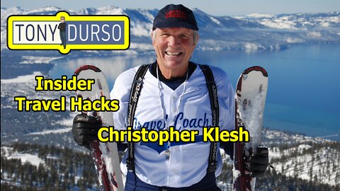 Insider Travel Hacks with Christopher Klesh & Tony DUrso