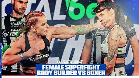 Female Boxer vs. Female Bodybuilder | PUNCHDOWN 4 Super Fight