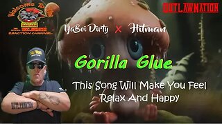 YaBoi Dirty & Hitman – Gorilla Glue by Dog Pound Reactions