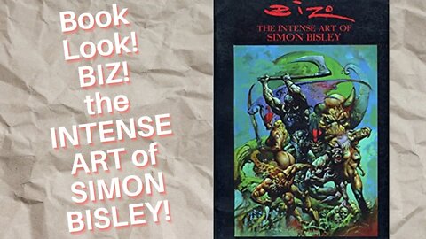 Book Look! BIZ! The Intense art of Simon Bisley!