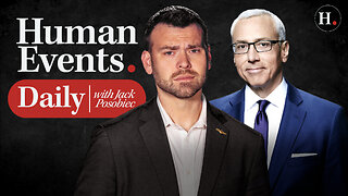 HUMAN EVENTS WITH JACK POSOBIEC M-F AT 2PM ET.