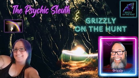 Grizzly Is On The Hunt with Psychic Rachelle Lapham! Again! Yes!