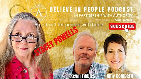 EP. 16: BELIEVE IN PEOPLE. Meet Stacey Powells