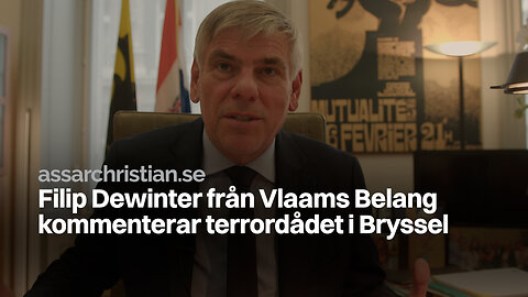 Filip Dewinter (Vlaams Belang) om terrordådet i Bryssel