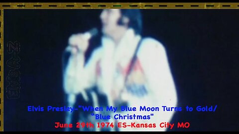 Elvis Presley “When My Blue Moon Turns To Gold/Blue Christmas” June 29th 1974 Kansas City MO