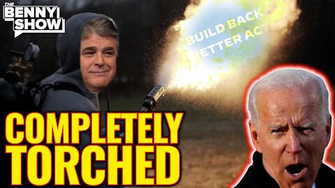 Hannity Brings MASSIVE Flamethrower to TORCH Tyrant Joe Biden