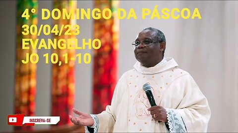 Homilia de Hoje | Padre José Augusto 30/04/23 4° Domingo da Páscoa