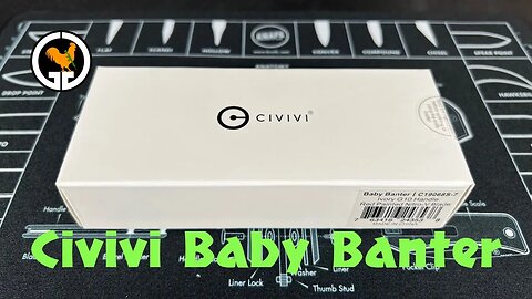 Civivi Baby Banter Unboxing and Table Review @CiviviKnife