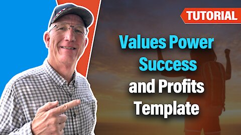 Values Power Success and Profits Template Tutorial