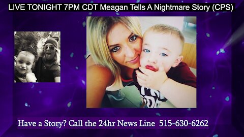 CPS Child Kidnapping :Meagan Tells Her Story of Child Protection Worker Marries Ex What Now?