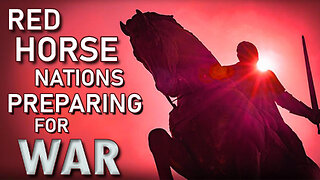 Red Horse: Nations Preparing for War 03/15/2024