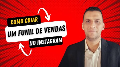 Como criar um funil de vendas com o Instagram | Etapas de Um Funil De Vendas